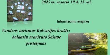 Vandens turizmas Kalvarijos krašte: baidarių maršruto Šešupe pristatymas