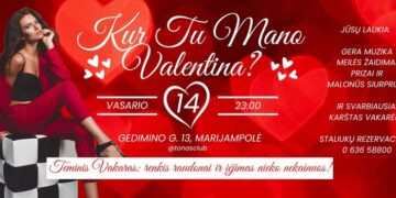 Vakarėlis „KUR TU MANO VALENTINA?“