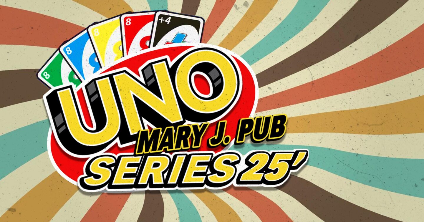 UNO Mary J. Pub SERIES 25‘