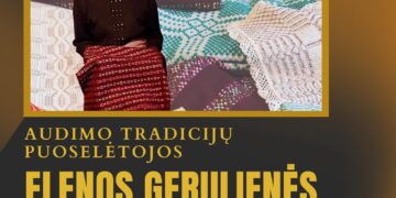 Audimo tradicijos puoselėtojos Elenos Gerulienės tekstilės darbų parodos atidarymas