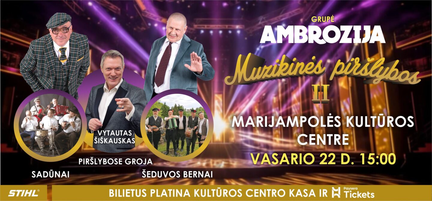 GRUPĖ „AMBROZIJA“ - „MUZIKINĖS PIRŠLYBOS“