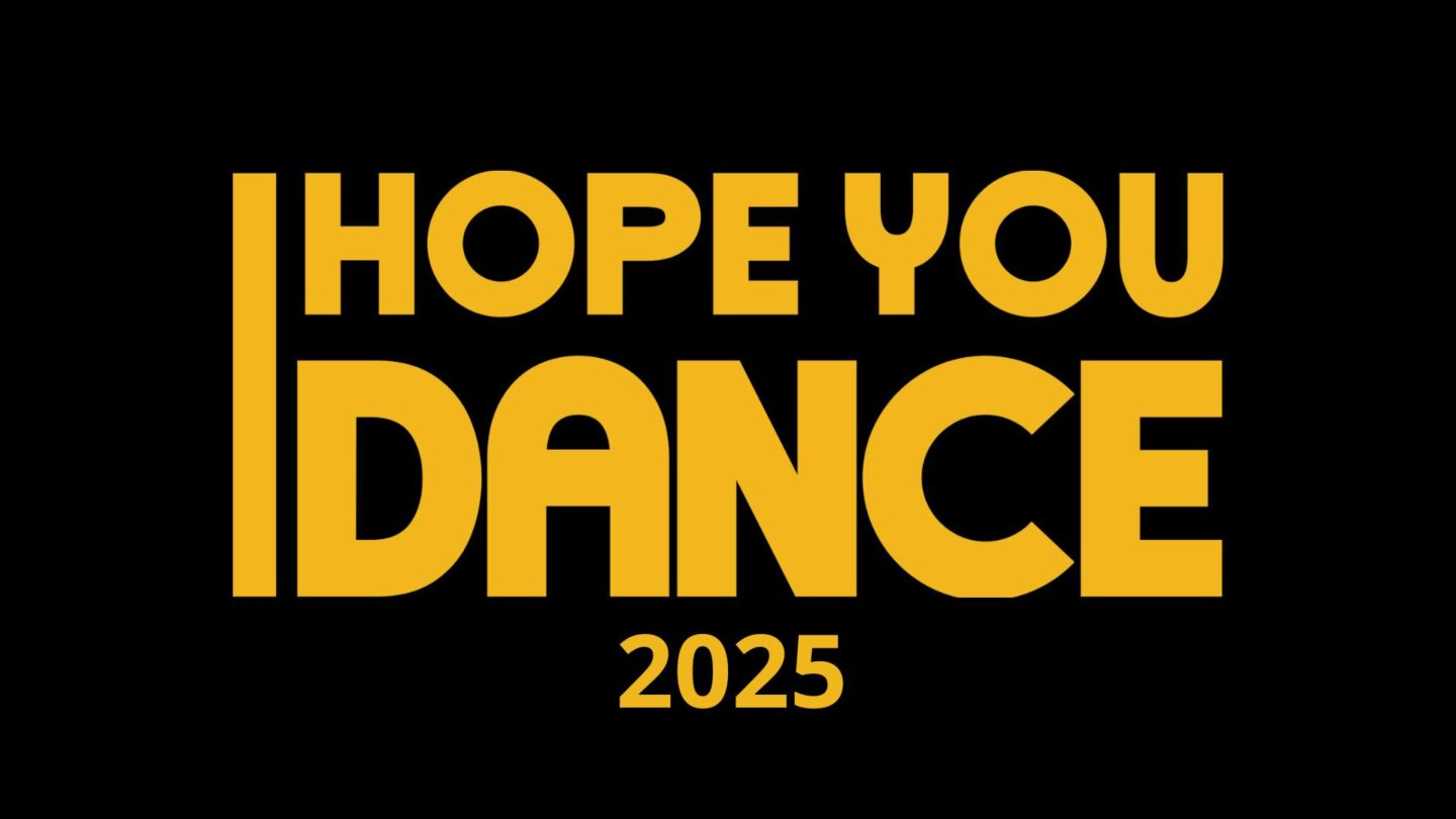 I HOPE YOU DANCE 2025