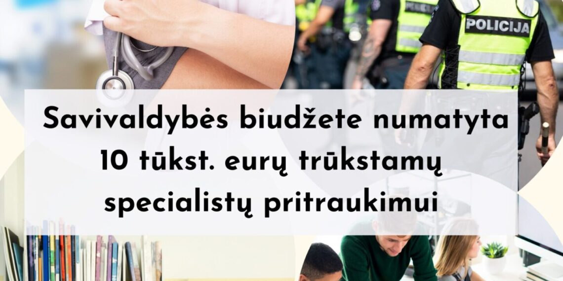 Kazlų Rūdos savivaldybė ir toliau numato lėšas specialistų pritraukimui