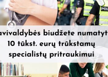 Kazlų Rūdos savivaldybė ir toliau numato lėšas specialistų pritraukimui