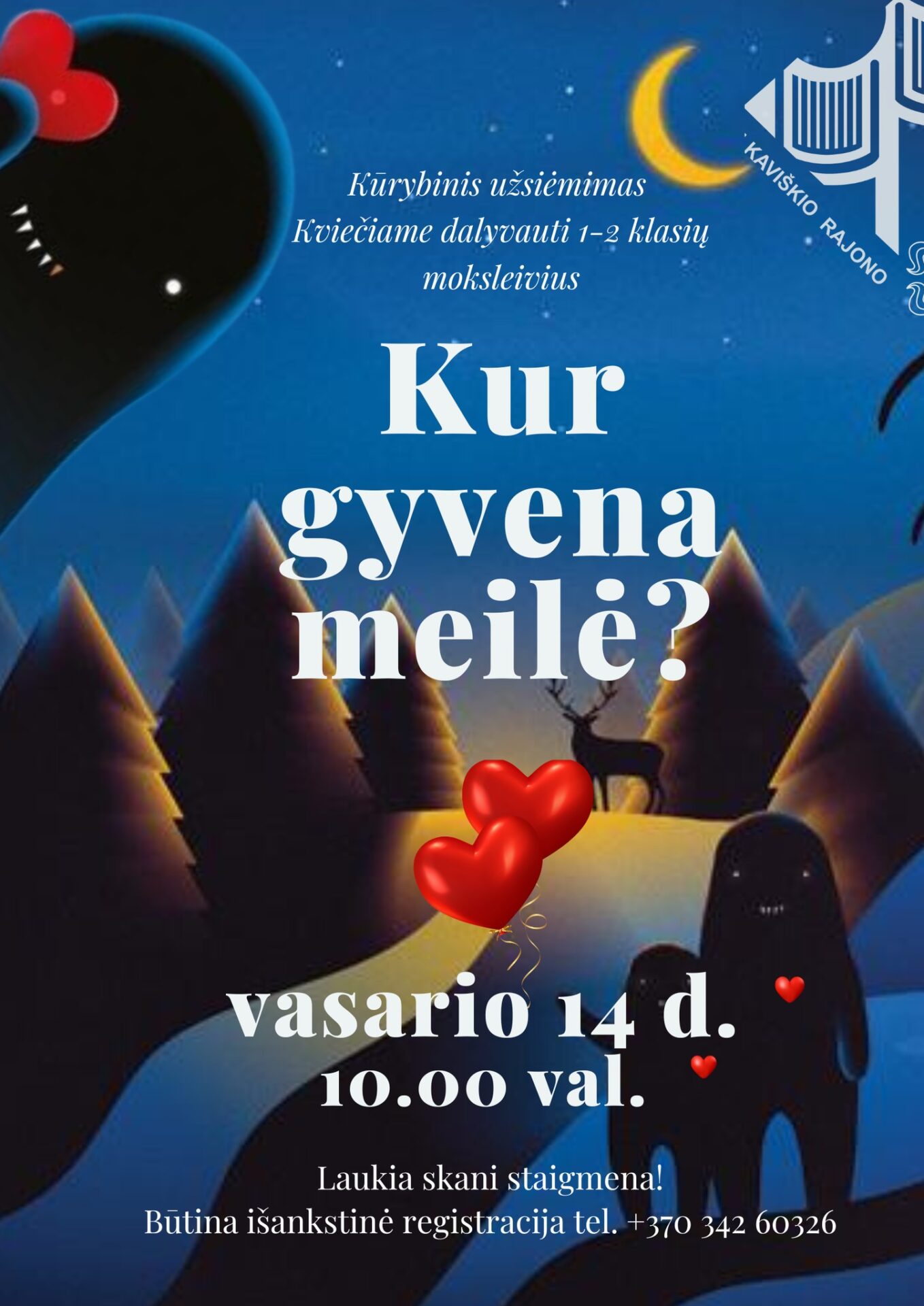 Kūrybinis užsiėmimas moksleiviams „Kur gyvena meilė“