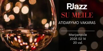 PJAZZ SU MEILE – ATIDARYMO VAKARAS MARIJAMPOLĖJE!