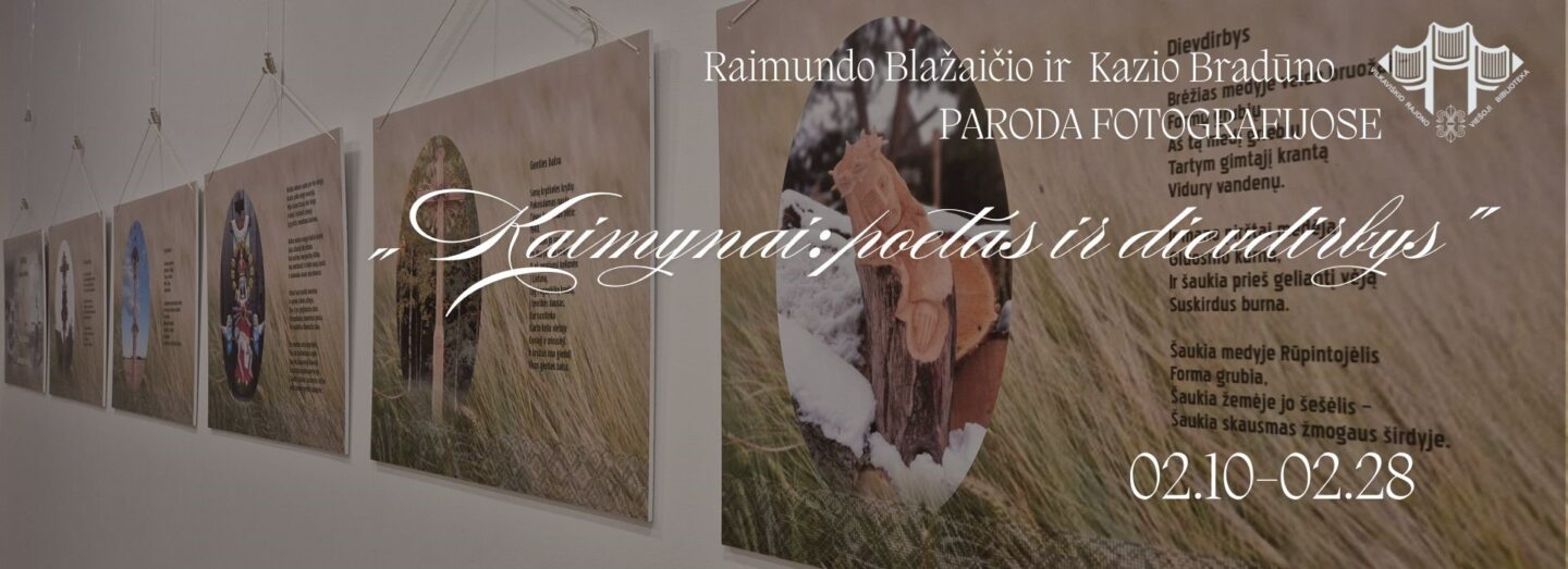 Paroda „Kaimynai: poetas ir dievdirbys“