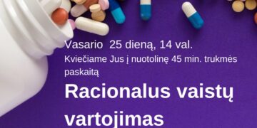 Nuotolinė paskaita „Racionalus vaistų vartojimas“