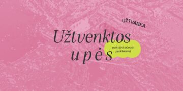 Renginys „Užtvenktos upės“