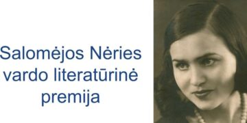 Kviečiama siūlyti kandidatus Salomėjos Nėries vardo literatūrinei premijai