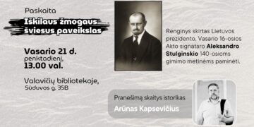 Susitikimas su Arūnu Kapsevičiumi - „Iškilaus žmogaus šviesos paveikslas“, skirtas Lietuvos Prezidento Aleksandrui Stulginsko gimimo 140-osioms metinėms paminėti