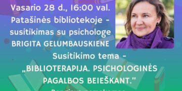 Susitikimas su psichologe Brigita Gelumbauskiene