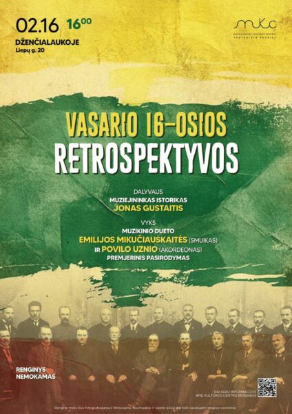 VASARIO 16-OSIOS RETROSPEKTYVOS – ISTORINIS MINĖJIMAS