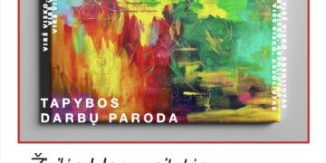 Živilės Unguvaitytės Puodžiukienės paroda „VIRŠ VISKO. ABSOLIUTAS“