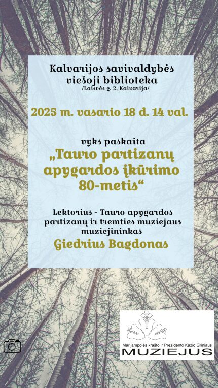 Paskaita „Tauro partizanų apygardos įkūrimo 80-metis“