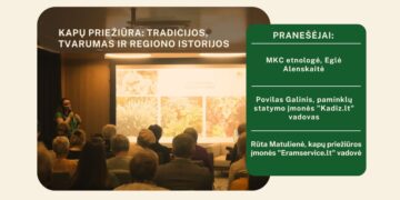 Kapų priežiūra: tradicijos, tvarumas ir regiono istorijos