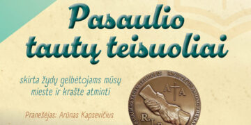 Paskaita „Pasaulio tautų teisuoliai"