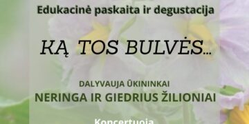 Edukacinė paskaita ir degustacija „Ką tos bulvės...“