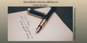 Kūrybinio rašymo dirbtuvės. Edukacijų ciklas