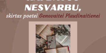 Kūrybos ketvirtadienis. KAI DATOS NESVARBU, skirtas poetei Genovaitei Plaušinaitienei