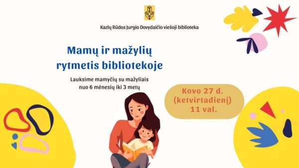 Mamų ir mažylių rytmetis bibliotekoje