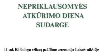 Lietuvos Nepriklausomybės atkūrimo dienai skirtas minėjimas Sudarge