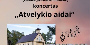 KONCERTAS „ATVELYKIO AIDAI“