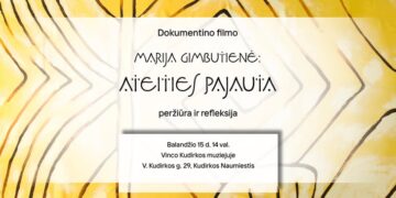 Dokumentinio filmo „Marija Gimbutienė: ateities pajauta“ peržiūra ir refleksija