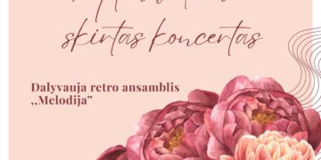 Motinos dienai skirtas renginys „Ačiū Tau, Mama“