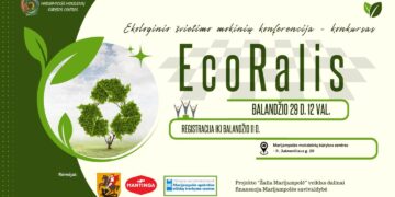 Ekologinio švietimo mokinių konferencija - konkursas EcoRalis