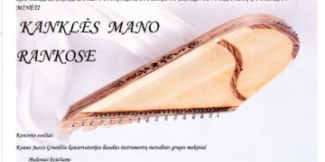 Koncertas „Kanklės mano rankose“