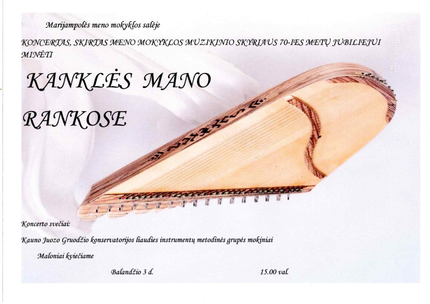 Koncertas „Kanklės mano rankose“