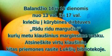 Kūrybinės dirbtuvės „Ridu ridu margučiai“. Kiaušinių marginimas vašku
