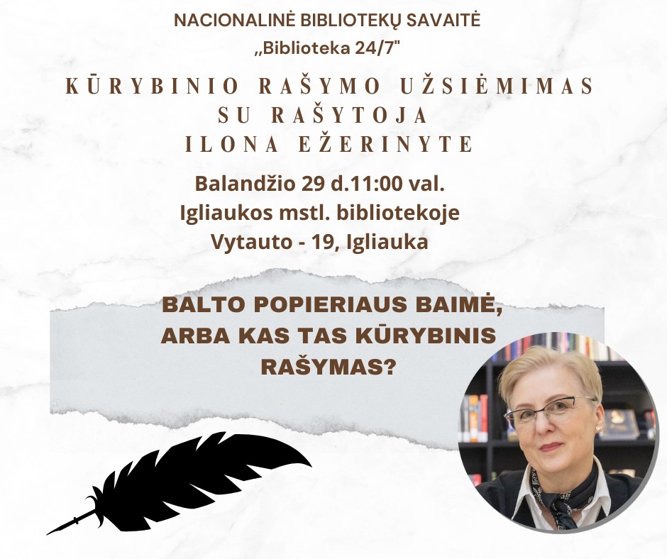 Kūrybinio rašymo dirbtuvės su rašytoja Ilona Ežerinyte