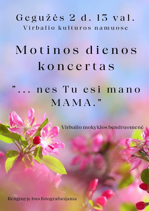 Motinos dienos koncertas „...nes Tu esi mano MAMA“