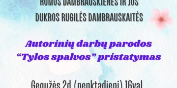 Popietė, skirta Motinos dienai. Rugilės Dambrauskaitės ir jos mamos darbų paroda
