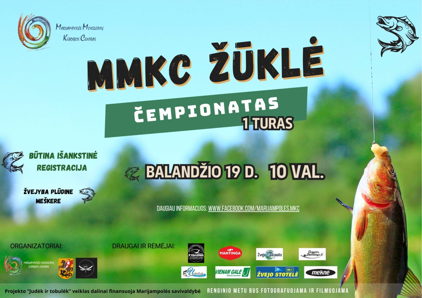 „MMKC ŽŪKLĖ“ vaikų ir jaunimo žūklės čempionatas (1 turas)