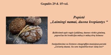 Popietė „Laimingi namai, duona kvepiantys“