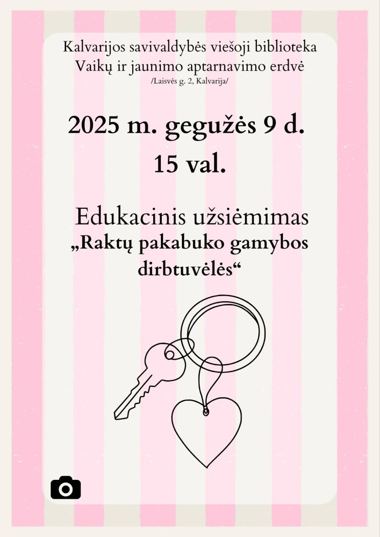 Edukacinis užsiėmimas „Raktų pakabuko gamybos dirbtuvėlės“