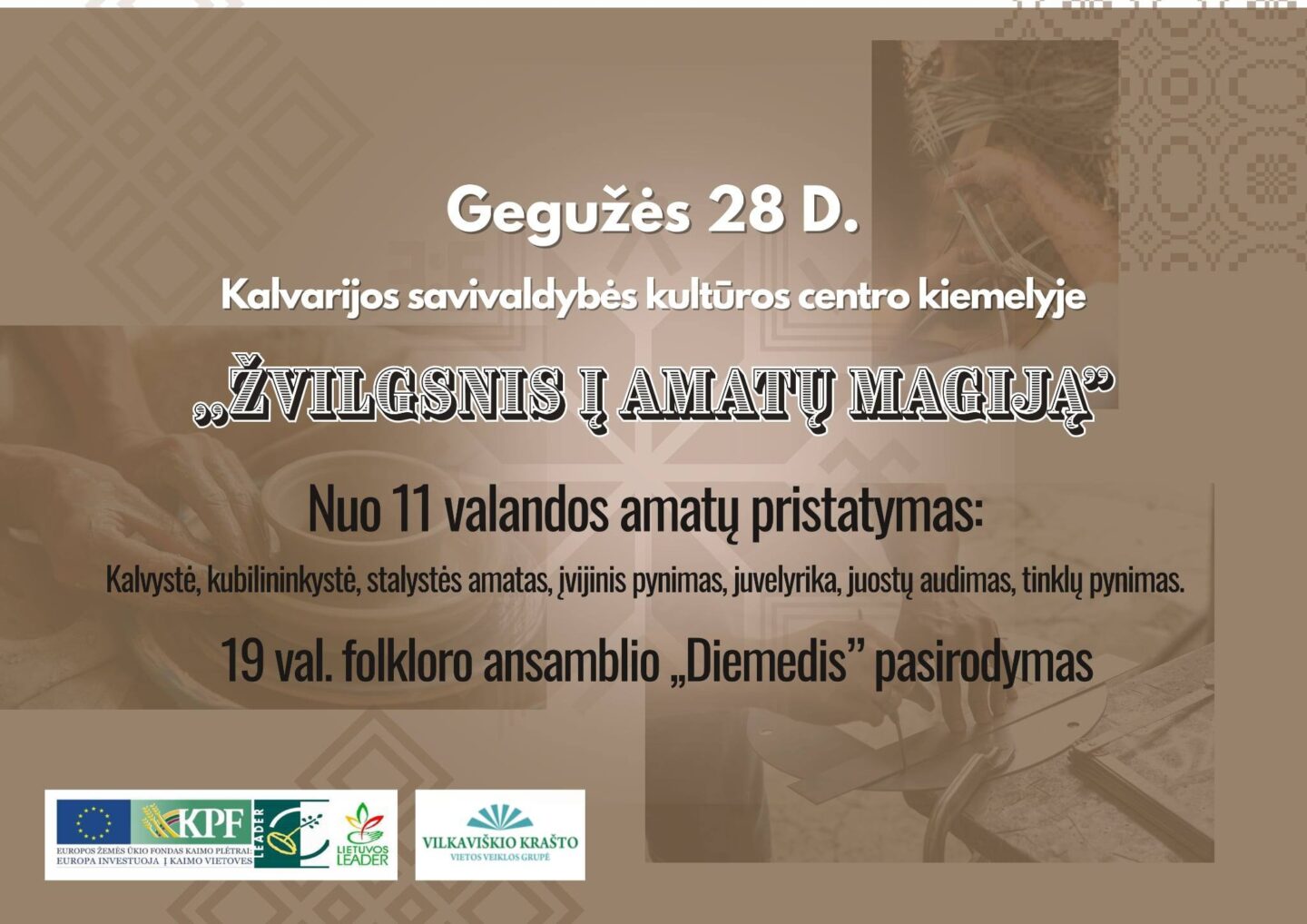 Renginys „Žvilgsnis į amatų magiją”