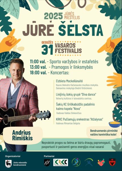 JŪRĖS MIESTELIO VASAROS FESTIVALIS „JŪRĖ ŠĖLSTA“