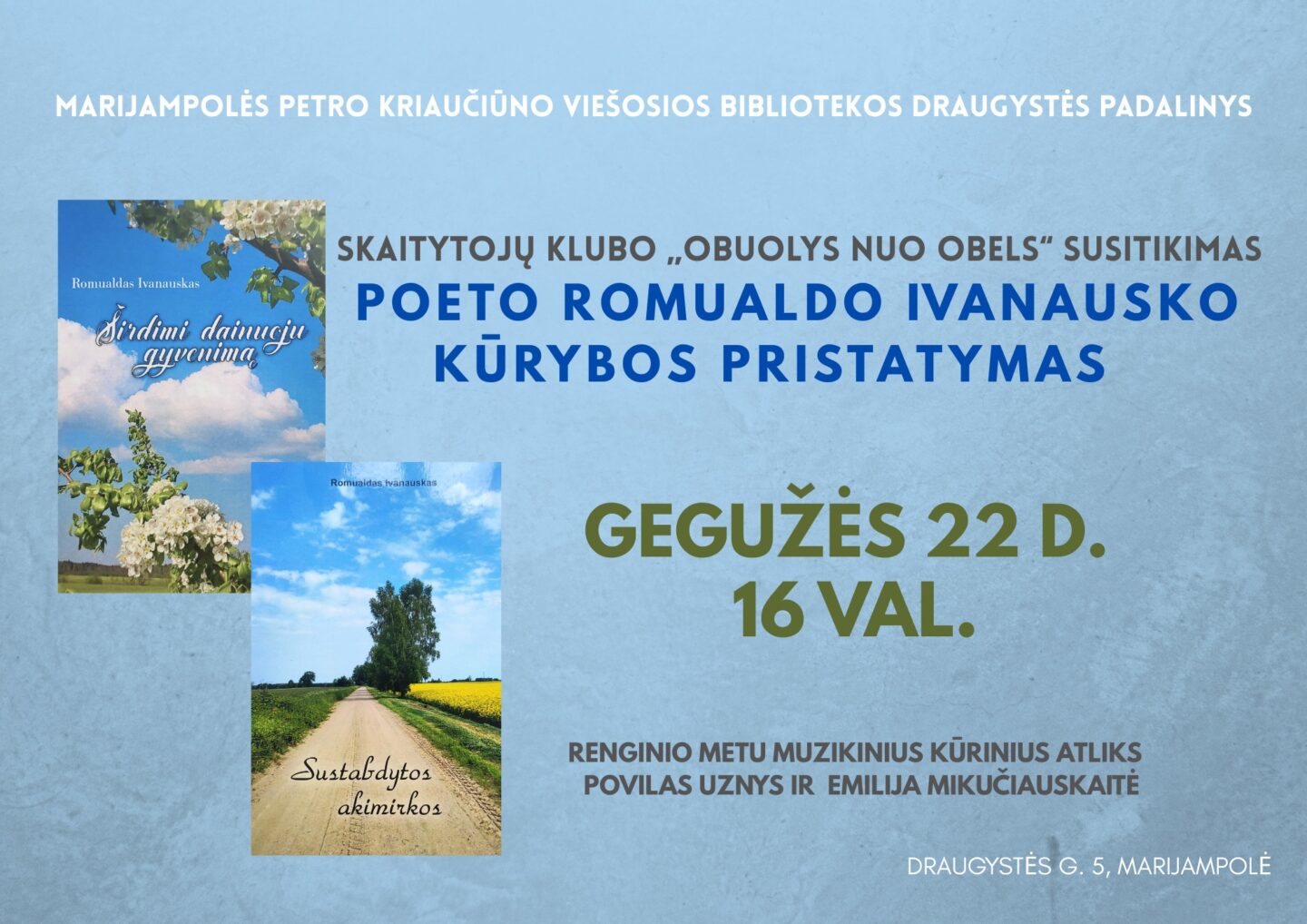 Skaitytojų klubo „Obuolys nuo obels“ susitikimas. Kraštiečio poeto Romualdo Ivanausko kūrybos pristatymas