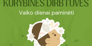 Kūrybinės dirbtuvės Vaiko dienai paminėti