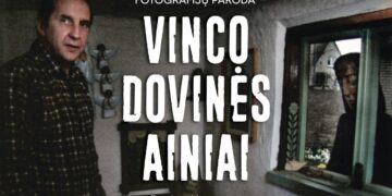 ROMO LINIONIO FOTOGRAFIJŲ PARODA „VINCO DOVINĖS AINIAI“ | MARIJAMPOLĖ
