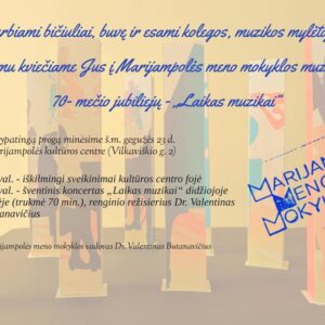 Marijampolės meno mokyklos 70-metis