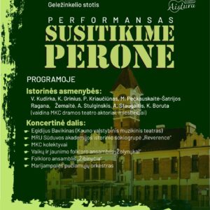 Performansas „Susitikime perone“