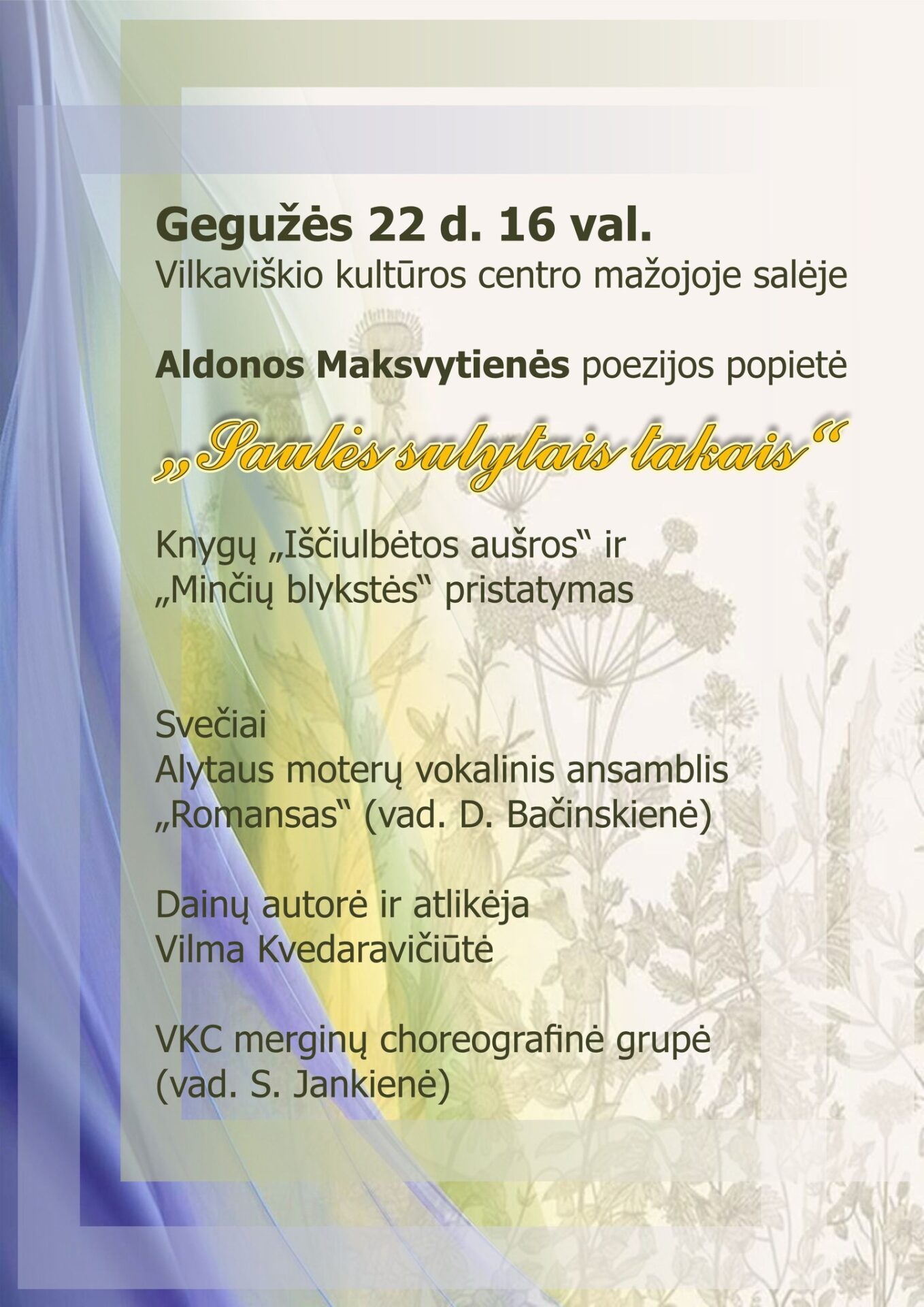 Aldonos Maksvytienės poezijos popietė „Saulės sulytais takais“