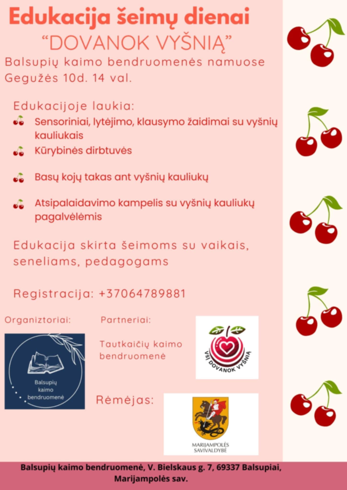 Edukacija šeimų dienai „Dovanok vyšnią“