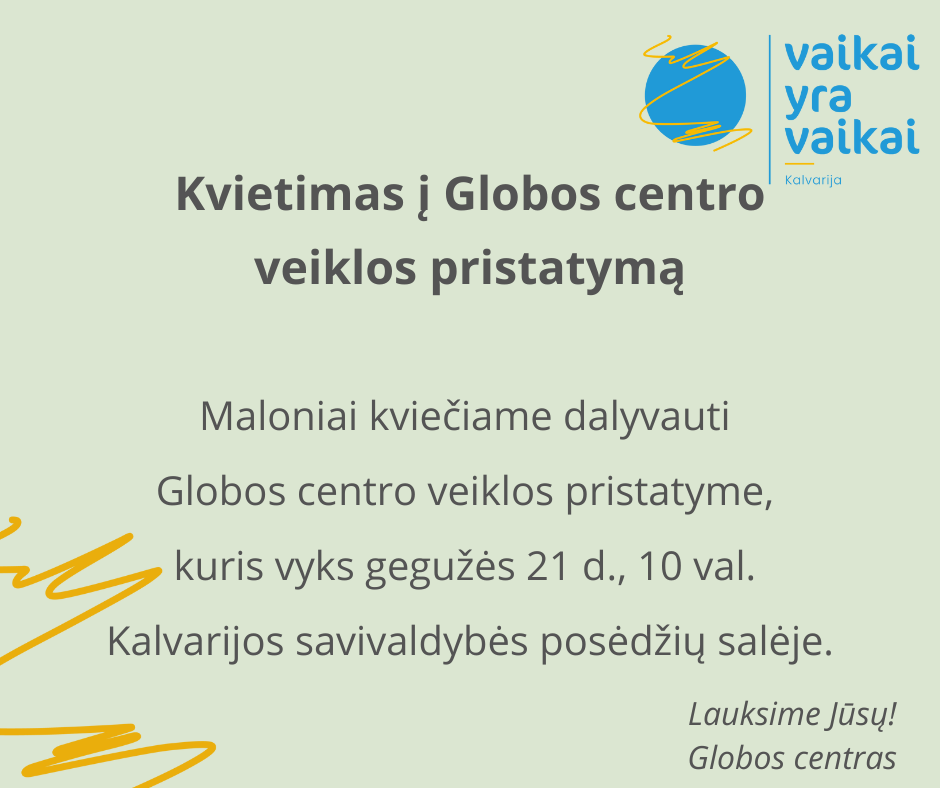 Globos centro veiklos pristatymas