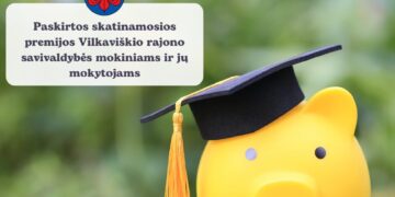 Paskirtos skatinamosios premijos Vilkaviškio rajono savivaldybės mokiniams ir jų mokytojams